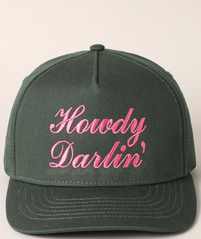Dark green Howdy Darlin' baseball cap with pink script lettering