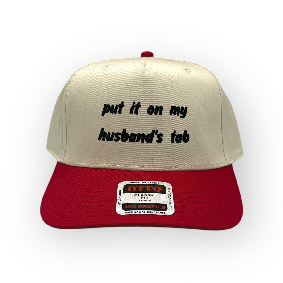 Front view of Put It on My Husband's Tab cap by Horizon Hat Co. in Natural/Red showing put it on my husband's tab front embroidery