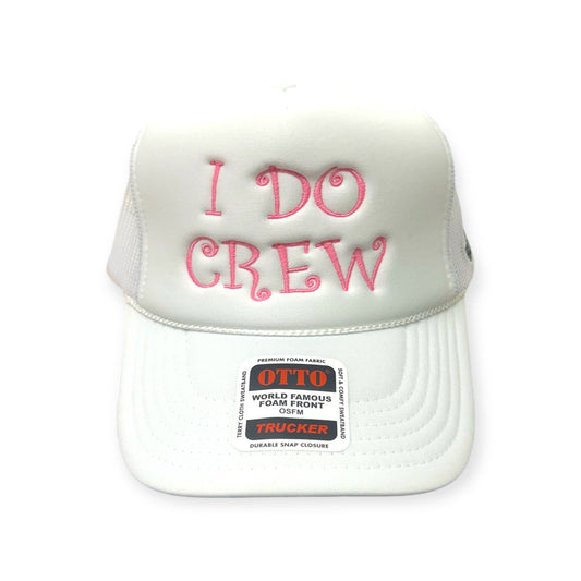 Front view of I Do Crew embroidered cap by Horizon Hat Co. in white showing pink i do crew front embroidery