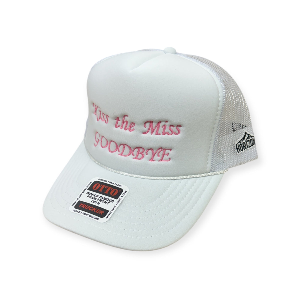 Angled view of Kiss the Miss Goodbye embroidered cap by Horizon Hat Co. in white/pink lettering showing the bill and side panels