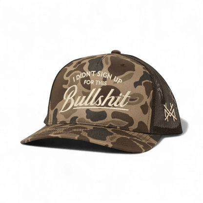 The Mad Hatter Company I Didn't Sign Up For This Bullshit Snapback Hat, duck camouflage cap with pale embroidered text